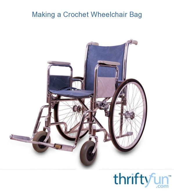 Making a Crochet Wheelchair Bag ThriftyFun