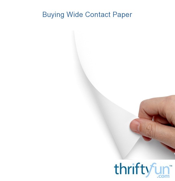 Buying Wide Contact Paper ThriftyFun