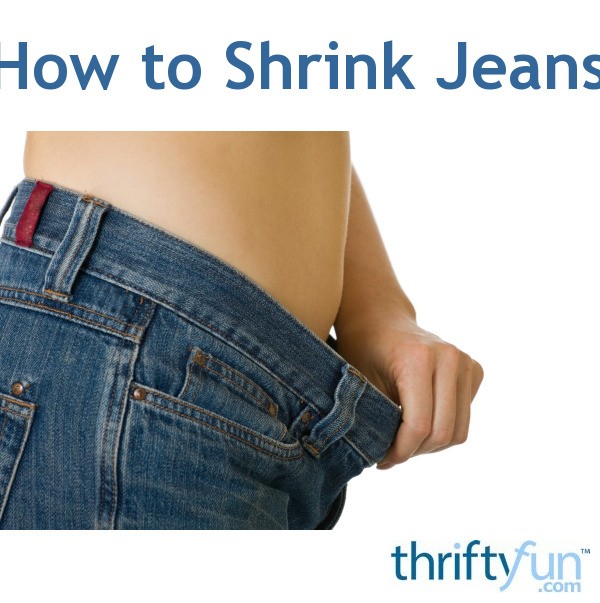 how-to-shrink-jeans-thriftyfun