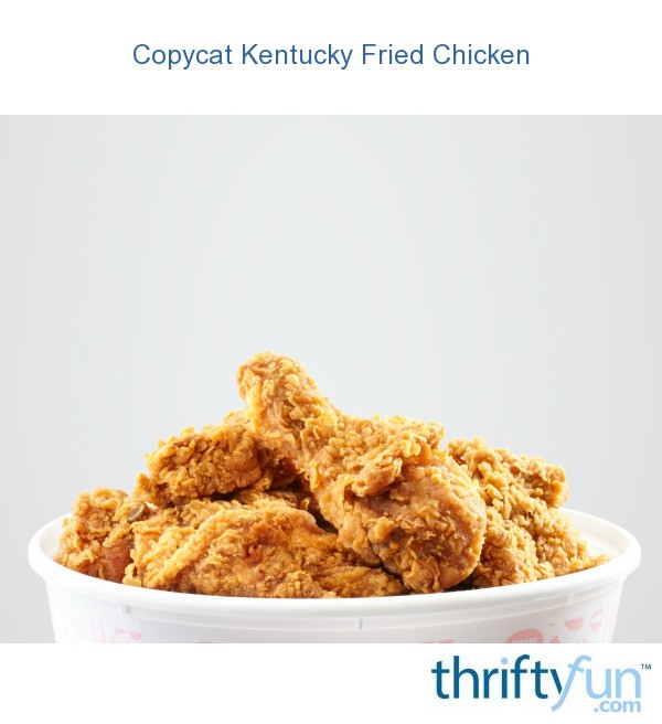 Copycat Kentucky Fried Chicken | ThriftyFun