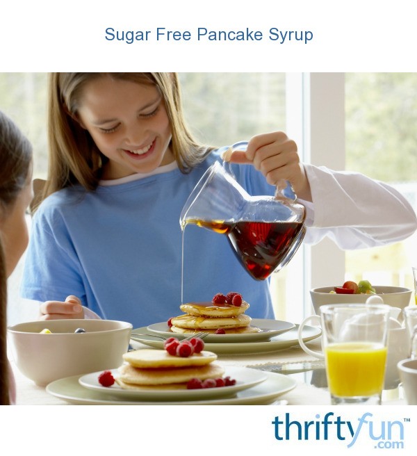 Sugar Free Pancake Syrup ThriftyFun