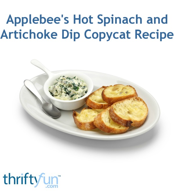 Applebee's Hot Spinach and Artichoke Dip Copycat Recipe ThriftyFun