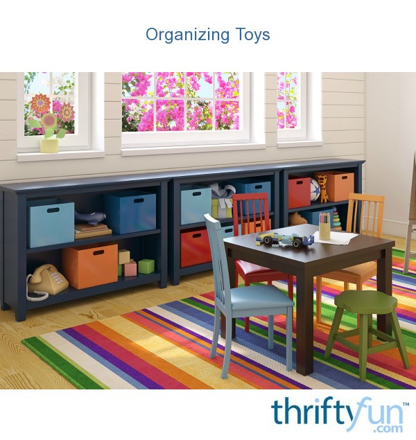 Organizing Toys ThriftyFun