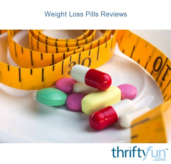 weight-loss-pills-reviews-thriftyfun