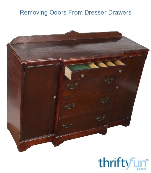 Removing Odors From Dresser Drawers Thriftyfun