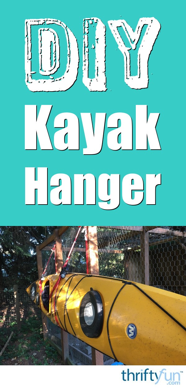 DIY Kayak Hanger ThriftyFun