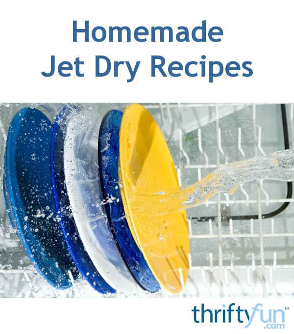 Homemade Jet Dry Recipes ThriftyFun