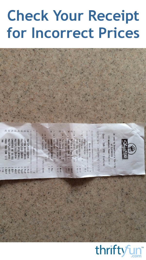 Check Your Receipt for Incorrect Prices ThriftyFun