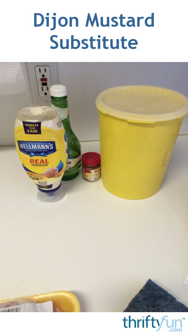 Dijon Mustard Substitute ThriftyFun