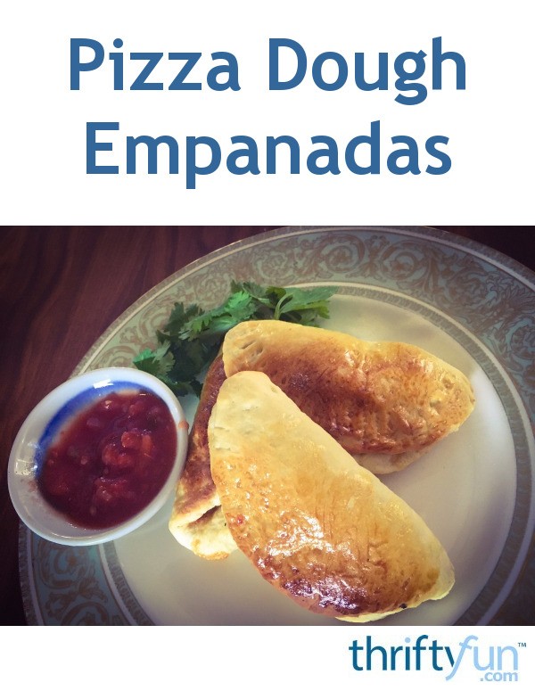 Making Pizza Dough Empanadas ThriftyFun