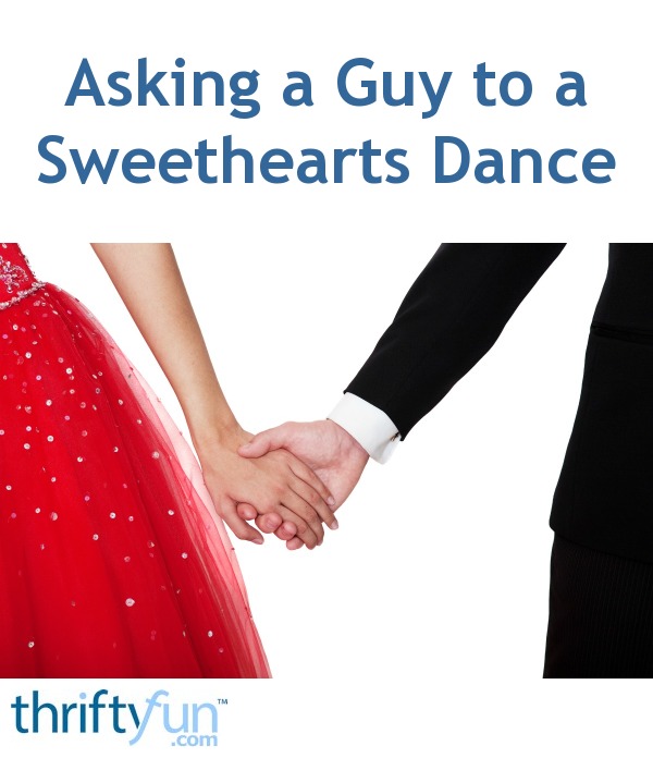 Asking A Guy To A Sweethearts Dance ThriftyFun