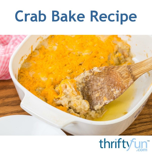 Crab Bake Recipe? | ThriftyFun
