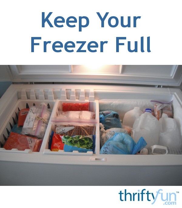 Keep Your Freezer Full ThriftyFun