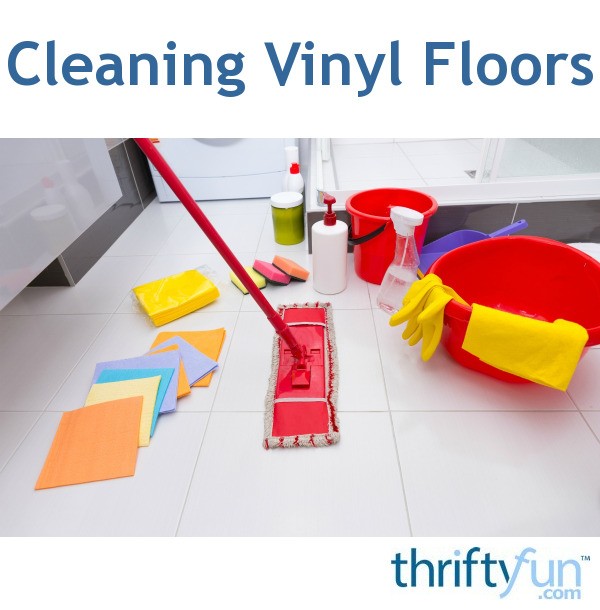 Cleaning Vinyl Floors Thriftyfun
