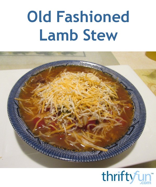 Old Fashioned Lamb Stew | ThriftyFun