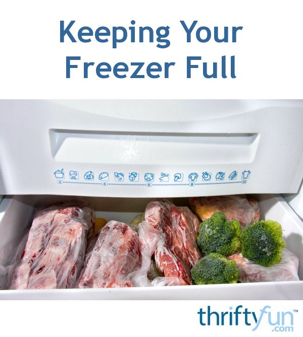 Keeping Your Freezer Full ThriftyFun