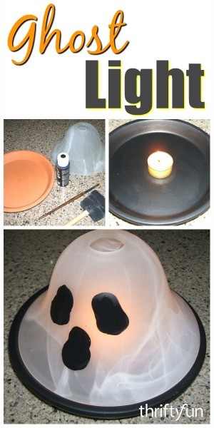 Making a Ghost Light | ThriftyFun