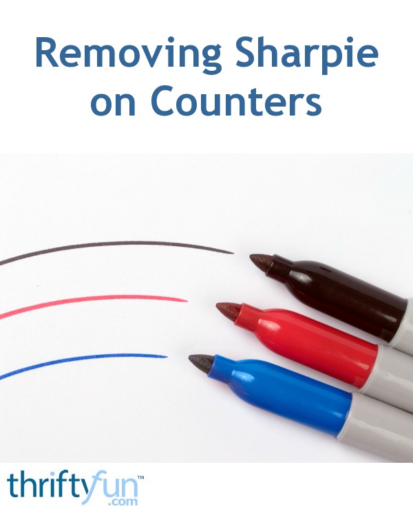 Removing Sharpie On Kitchen Counters Thriftyfun