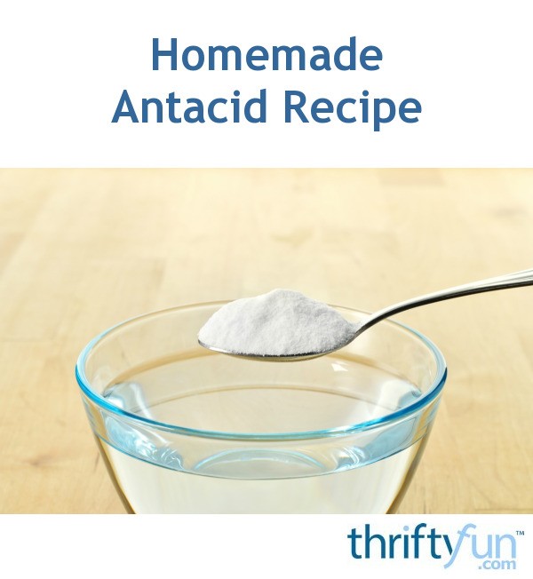 Homemade Antacid Recipe | ThriftyFun