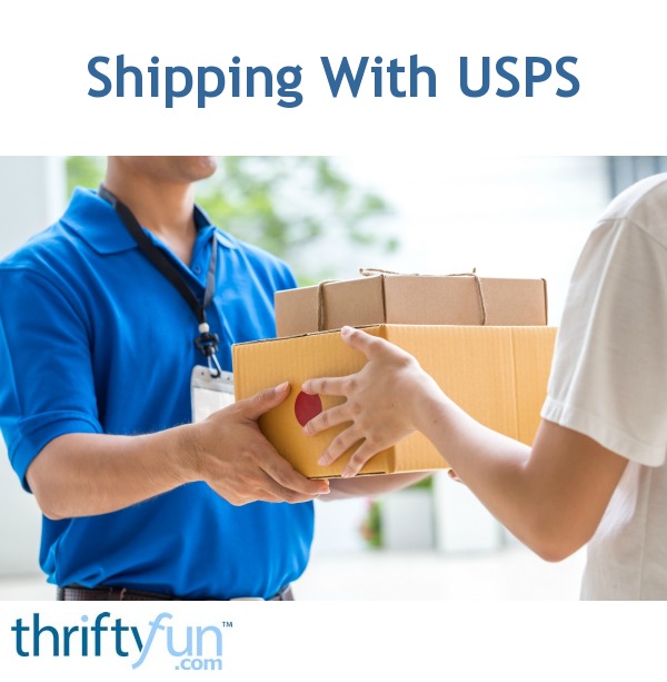 Shipping With USPS | ThriftyFun