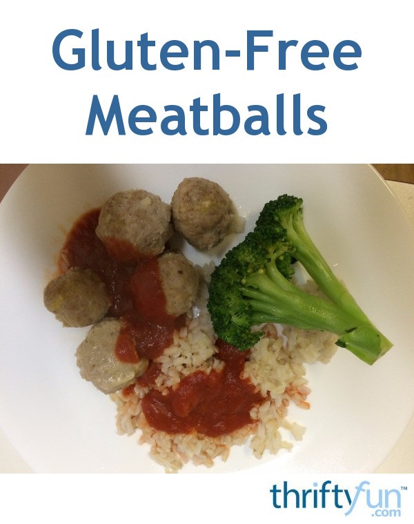 GlutenFree Meatballs ThriftyFun