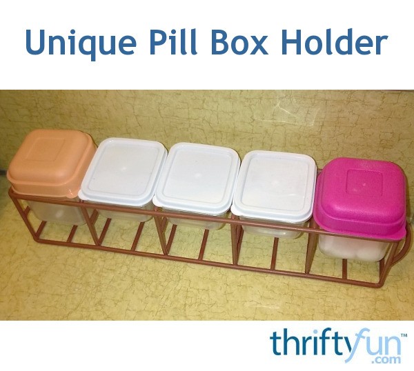 Unique Pill Box Holder ThriftyFun