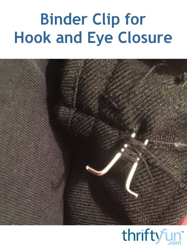 Binder Clip for Hook and Eye Closure Repair ThriftyFun