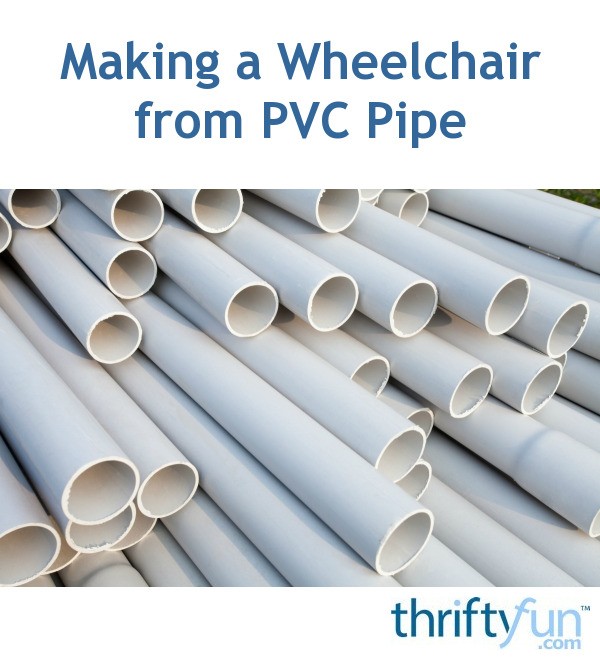 Making a Beach Wheelchair from PVC Pipe? ThriftyFun