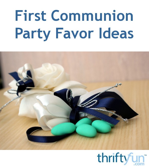 First Communion Party Favor Ideas? | ThriftyFun