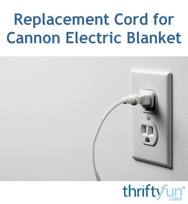 Replacement Cord for Cannon Electric Blanket ThriftyFun