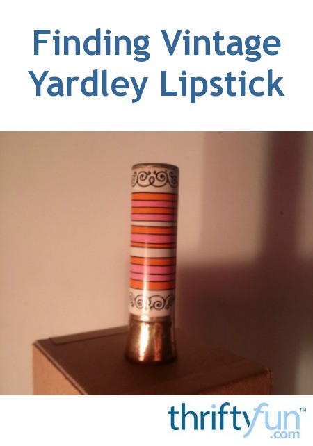 Finding Vintage Yardley Lipstick | ThriftyFun