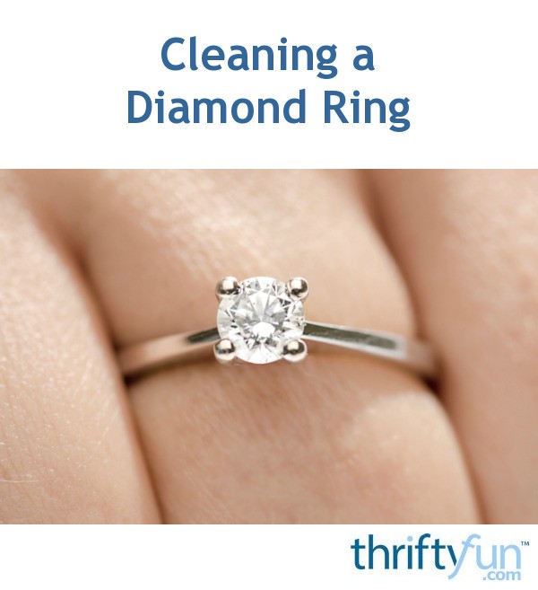 Cleaning a Diamond Ring | ThriftyFun