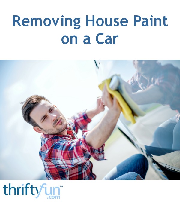 Removing House Paint on a Car ThriftyFun