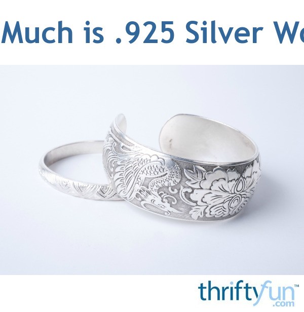 How Much Is 925 Silver Worth ThriftyFun