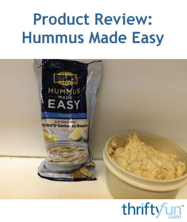 Hummus Made Easy Reviews ThriftyFun