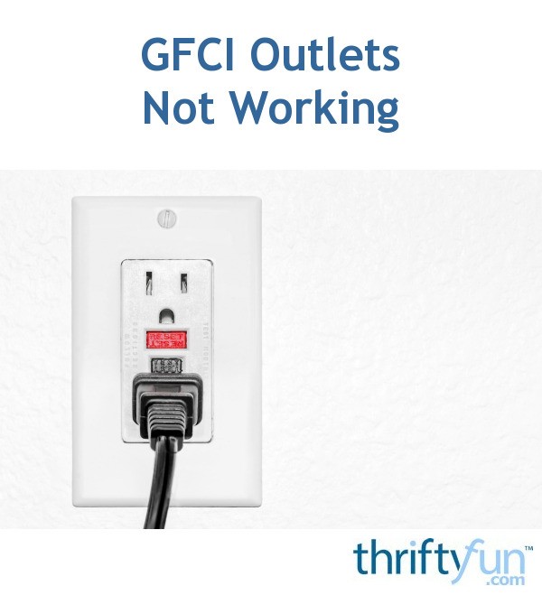 gfci outlet will not reset
