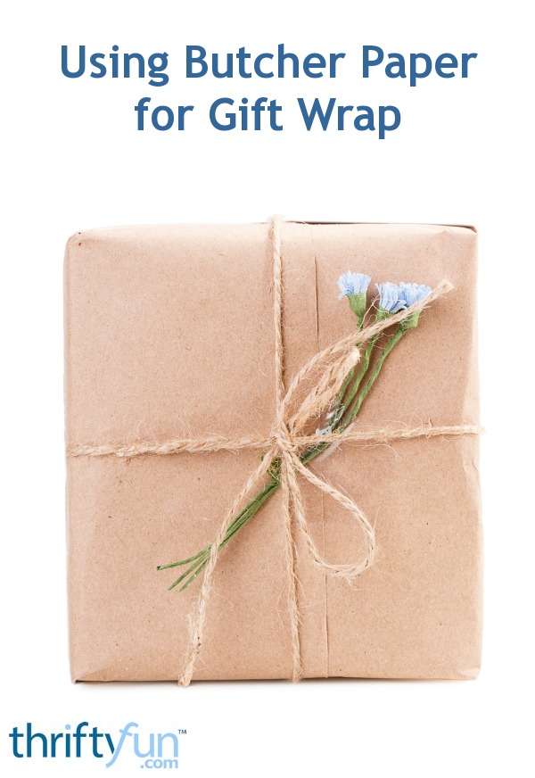 Using Butcher Paper for Gift Wrap ThriftyFun