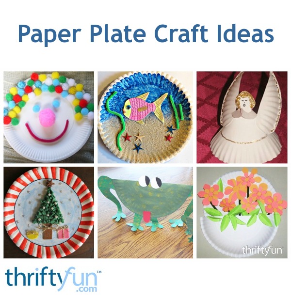 Paper Plate Craft Ideas Thriftyfun