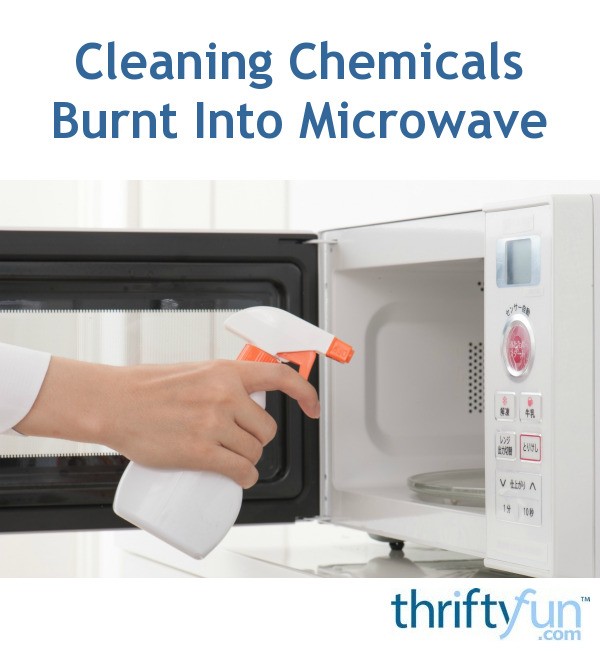 How To Remove Burnt Stains From Microwave at Jonathan Derrickson blog