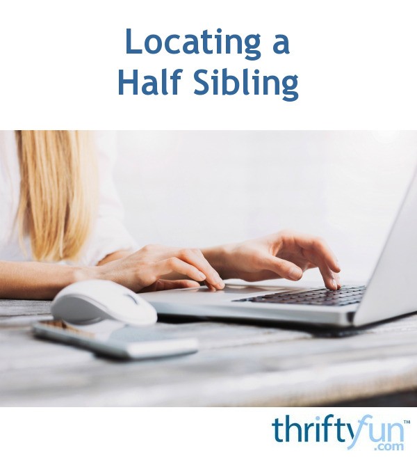 locating-a-half-sibling-thriftyfun