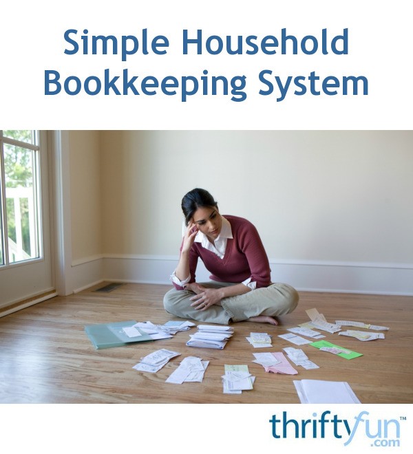 Simple Household Bookkeeping System ThriftyFun