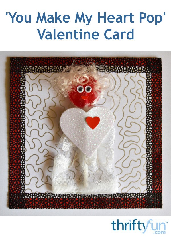 card menu make Valentine Card  ThriftyFun Heart Make  My 'You Pop'