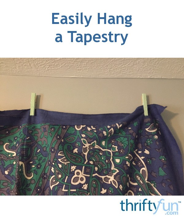 Hanging a Tapestry ThriftyFun