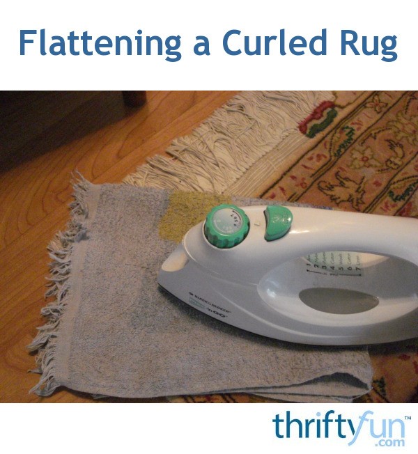 Flattening a Curled Rug ThriftyFun
