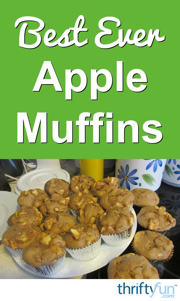 Best Ever Apple Muffins Recipe ThriftyFun