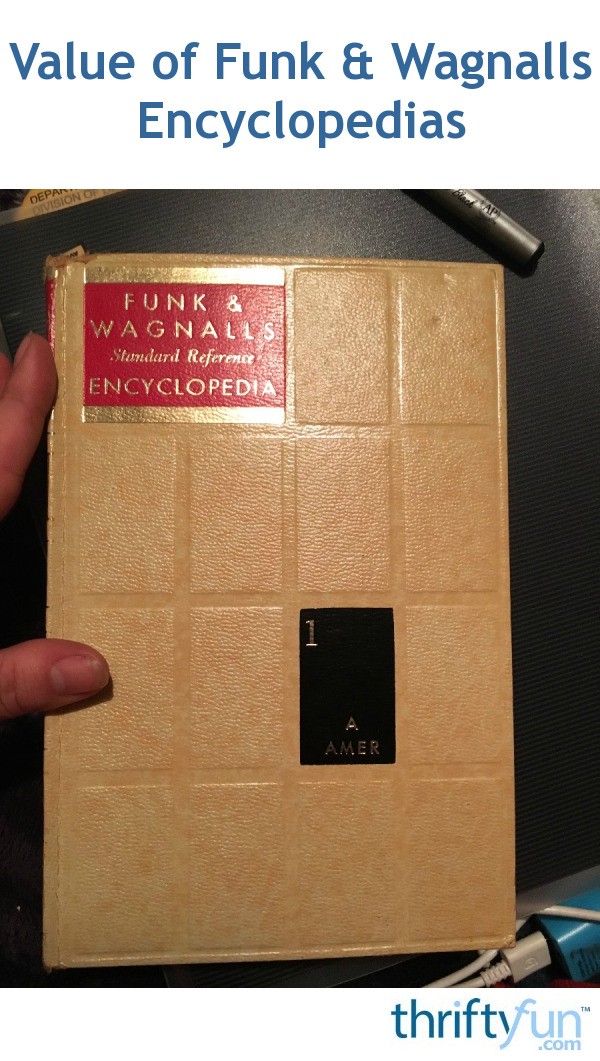 How Much Is Tax >> Value of Funk & Wagnalls Encyclopedias | ThriftyFun How Much Is Tax >> Value of Funk & Wagnalls Encyclopedias | ThriftyFun