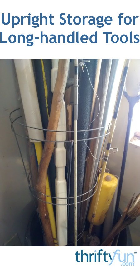 Upright Storage for Long-handled Tools | ThriftyFun
