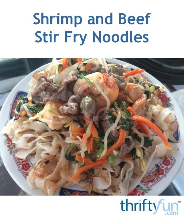 Shrimp and Beef Stir Fry Noodles ThriftyFun
