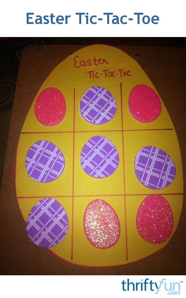 Easter Tic-Tac-Toe  ThriftyFun