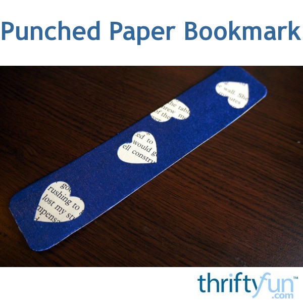 Punched Paper Bookmark ThriftyFun